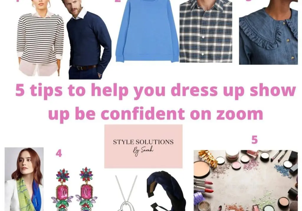 5 tips to help you dress up, show up, be confident on zoom